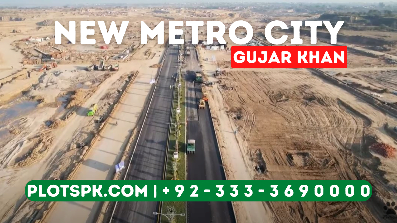 new metro city gujar khan